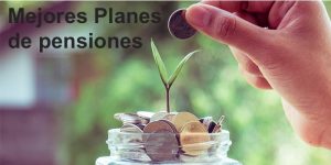 Mejores planes de pensiones baratos