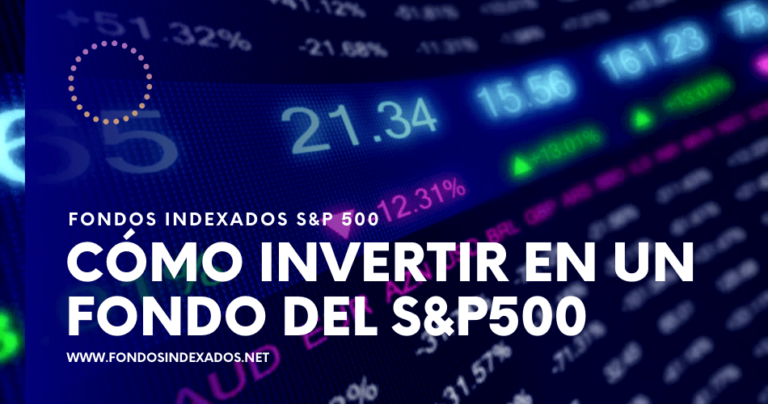 Cómo invertir en el S&P 500 fácilmente a través de fondos indexados y ETF