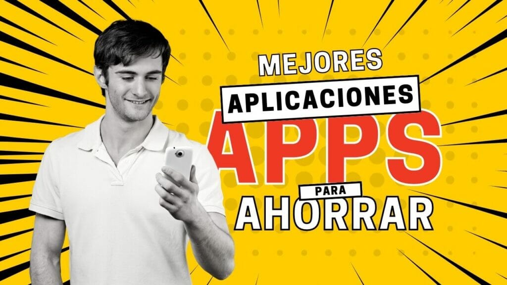 Aplicaciones para ahorrar dinero