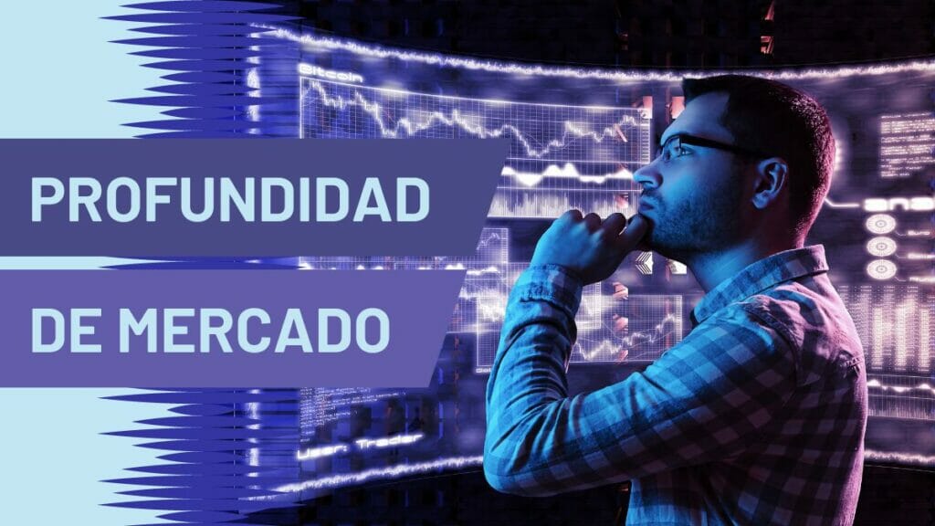 qué es la profundidad de mercado