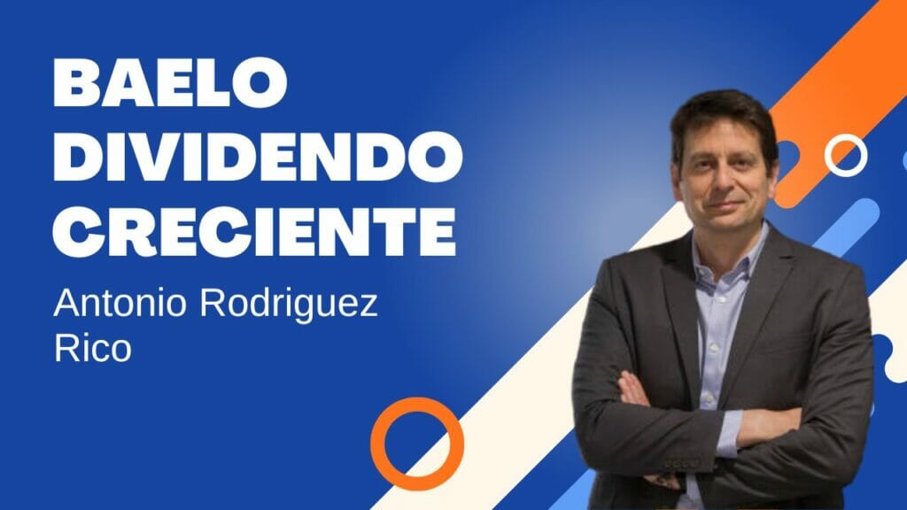 Opinión Baelo dividendo Creciente