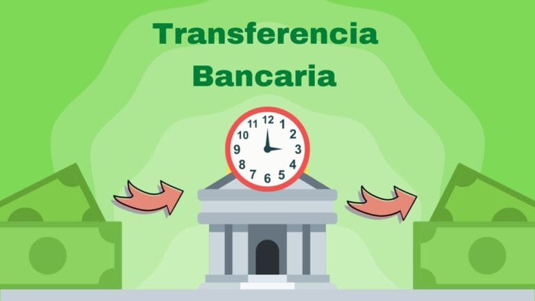 A qué hora llegan las transferencias bancarias: Conoce los plazos y condiciones