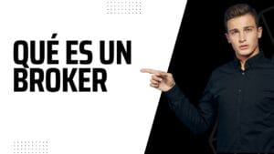 Qué es un broker