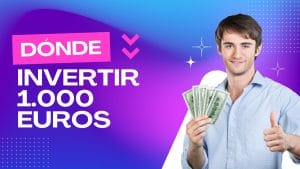 Dónde invertir 1000 euros