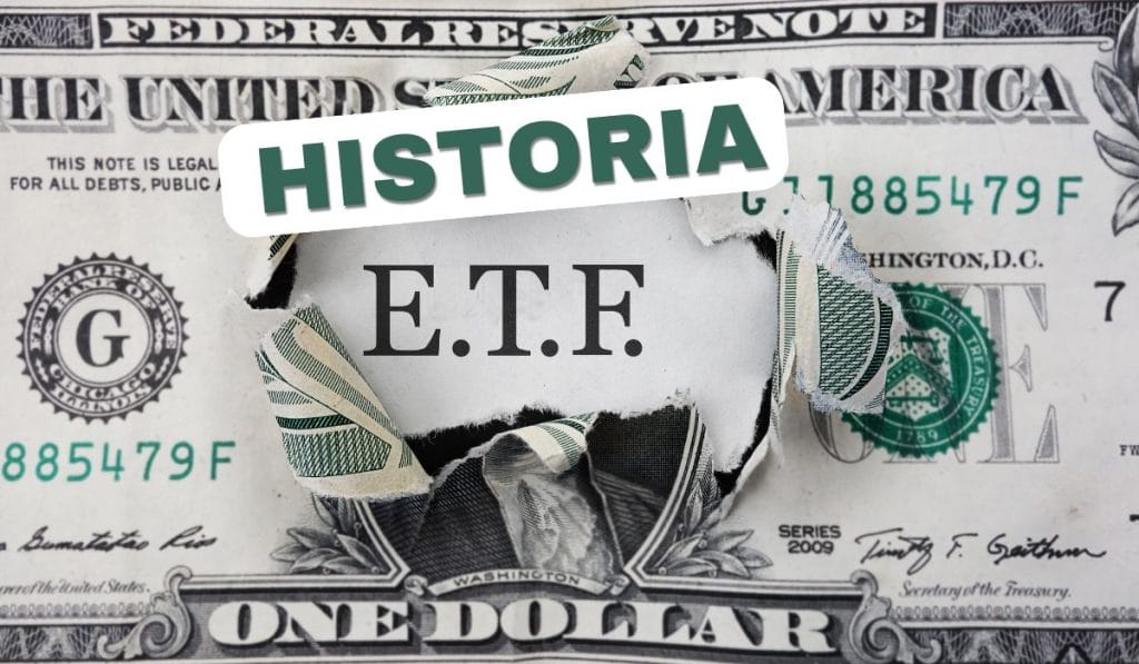 Historia de los ETFs
