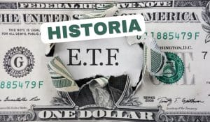 Historia de los ETFs