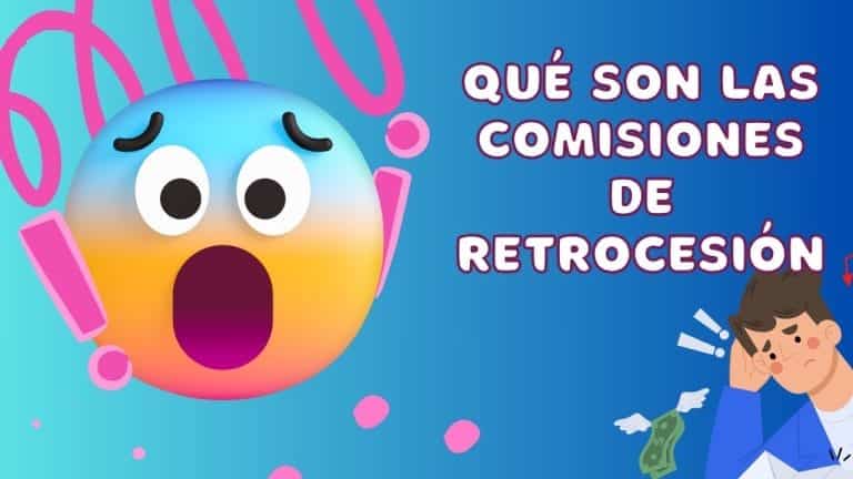 Qué son las comisiones de retrocesión de un fondo y como evitar pagarlas