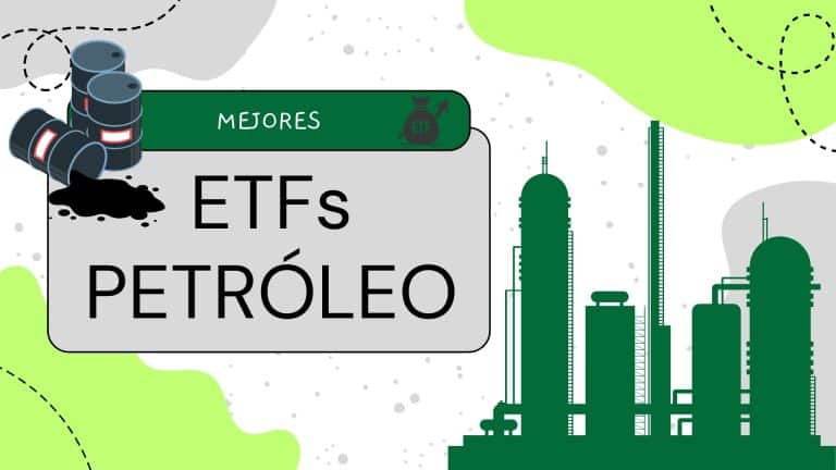 ETF de Petróleo: Qué son, cómo funcionan y cuáles son los mejores