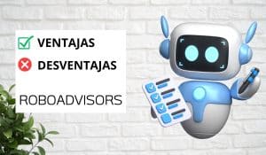 Ventajas y desventajas de los roboadvisors