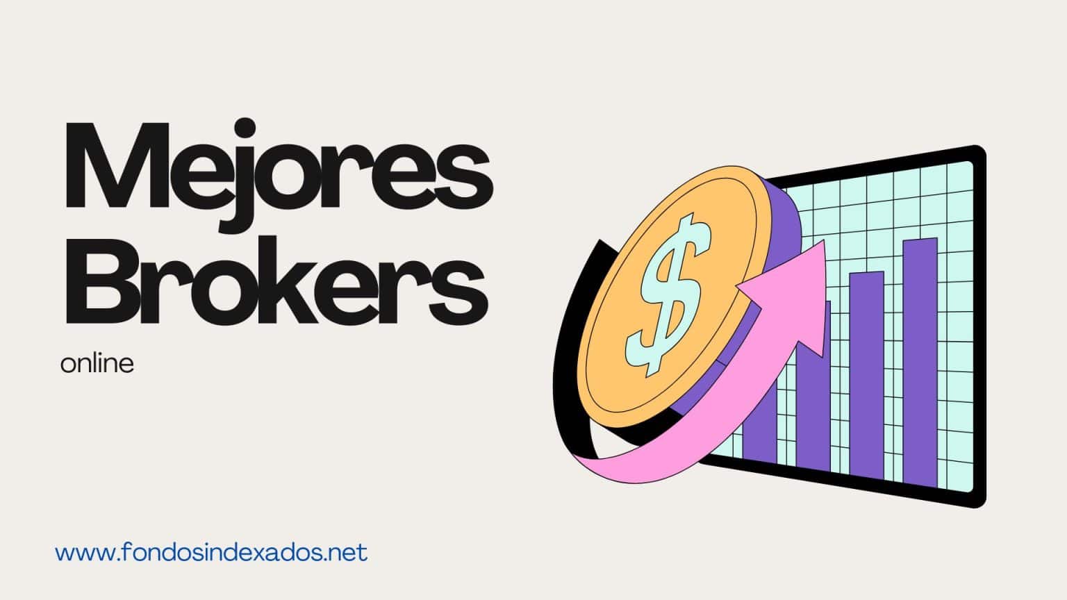 20 Mejores Brokers para invertir en bolsa online 2026