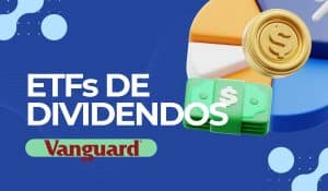 Mejores ETF Vanguard dividendos